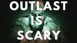 I Play Scary Games: Outlast