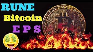 Bitcoin + RUNE + EPS 