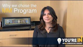 Why we chose the MM program | OYM Student Series