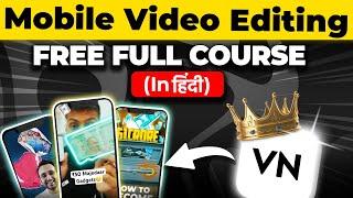 FREE Mobile Video Editing Course VN Video Editor App