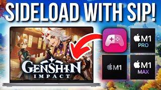 Sideload WITHOUT disabling SIP permanently - NEW PlayCover & Genshin Impact Update Tutorial M1 Mac