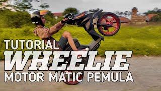 TUTORIAL WHEELIE MOTOR MATIC PEMULA | BEAT ESP 108CC!!