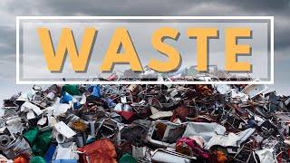 What is Waste |  A Community and Environmental Health Problem | Sources of Waste