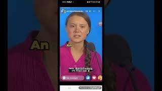 גרטה טונברג מדברת נגד החמס Greta  Thunberg speaks agaist the Fucken Hammas.   g