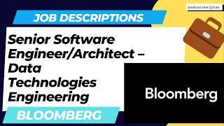 Senior Software Engineer/Architect – Data Technologies Engineering | Bloomberg