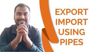 EXPORT AND IMPORT USING UNIX PIPES AND COMPRESSION