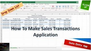 How To Create Sales Transactions App - Data Entry App In Excel Using XLOOKUP Function