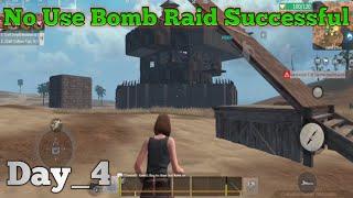 Not Using Any Bomb Raid Successful Day_4 || Last Day Rules Survival Hindi Gameplay