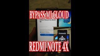 Bypass Mi Cloud Redmi Note 4X [MIDO]
