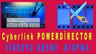 Cyberlink PowerDirector ile Videoyu Kesme Videoyu Kırpma