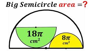 Can you find area of the largest semicircle? | (Semicircles) | #math #maths | #geometry