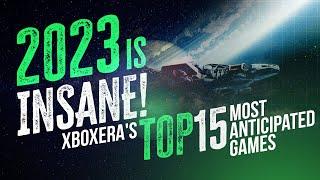 2023 IS INSANE! | XboxEra's Top 15 Most Anticipated Games