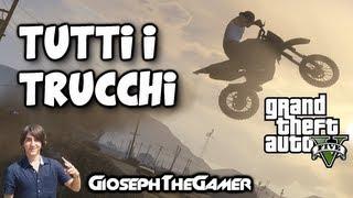 GTA V | TUTTI I TRUCCHI! [2,5K SPECIAL MONTAGE] HD ITA By GiosephTheGamer