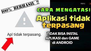 Cara mengatasi Apl tidak terpasang