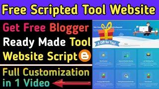 Tool website kaise banaye | free tool script for blogger | Free Scripted Tool Website in 2023