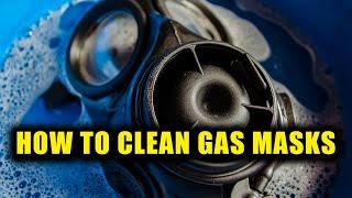 TUTORIAL - How to clean gas masks