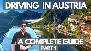 Driving in Austria - A  COMPLETE GUIDE - PART 1 | VIRTUAL DRIVE ALONG |