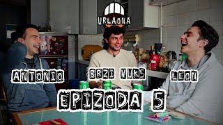 URLAONA podcast EP 5: Antonio, Leon i Brzi Vuks