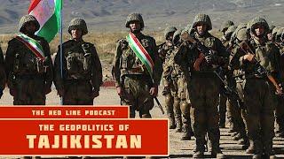 The Geopolitics of Tajikistan - The Red Line Podcast