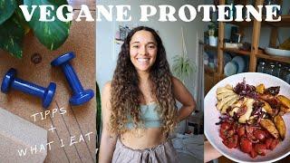 PROTEINREICH & VEGAN | So klappt es. | Tipps + What I eat in a day