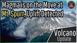 United States Volcano Update; Magma is on the Move, Uplift Detected at Mt. Spurr