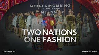 TWO NATIONS, ONE FASHION -RENEE SALUD X MERDI SIHOMBING