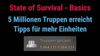 State of Survival - Basics: 5 Millionen Truppen erreicht. Tipps für mehr Einheiten [deutsch/german]