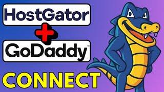 How To Connect GoDaddy Domain To Hostgator 2024