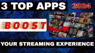 3 APPS TO IMPROVE YOUR STREAMING EXPERIENCE!