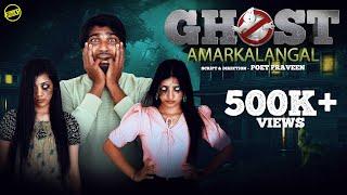 Ghost Amarkalangal | Part-1 | Ft.Vijay duke, Vibitha, Chippu Chippu | Funny Factory