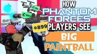 How Phantom Forces Players See: Big Paintball