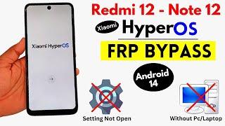 Redmi 12 - Note 12 Hyperos Frp Bypass Without Pc - Unlock Google Account Lock - No Second Space 2025