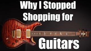 Why I stopped shopping for guitars: or Put down the computer and pick up the guitar