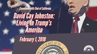 David Cay Johnston | Living In Trump's America