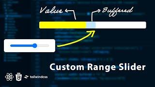 Custom Range Slider Component Using React | Tailwind | TS
