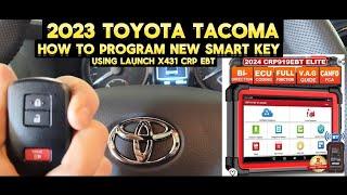 2016 - 2023 TOYOTA TACOMA HOW TO PROGRAM NEW SMART KEY - LAUNCH X431 SCANNER TUTORIAL