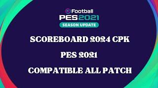 PES2021 || UPDATE SCOREBOARD BUNDESLIGA CPK || ALL PATCH COMPATIBLE