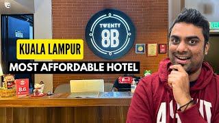 Hotel Twenty 8B || Most Affordable Hotel in Kuala Lampur || Malaysia