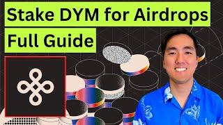 Stake $DYM for Potential Airdrops [FULL GUIDE]