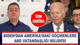 SON DAKİKA HABER - BIDEN’DAN AMERİKA'DAKİ GÖÇMENLERE ABD VATANDAŞLIĞI MÜJDESİ