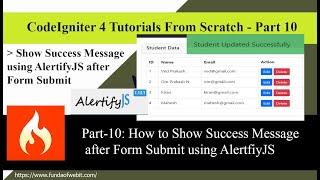 CodeIgniter4 - Part-10: How to Show success message after form submit using AlertifyJS in CI4