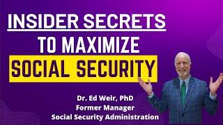 SSA Insider reveals secrets to maximizing your benefits