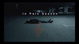 In Pain Szn - Teaser