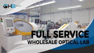 Full Service Wholesale Optical Lab - HB Optical Laboratories