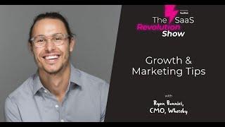 Growth and Marketing Tips, with Ryan Bonnici, CMO at Whereby [The SaaS Revolution Show]