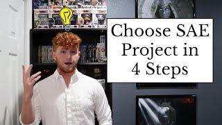 How to Choose Your SAE Project || 4 Easy Steps || My FFA Experience