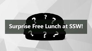 Surprise Free Lunch at SSW!  Can the developers tell when their burger has no meat?