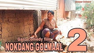 Nokdang Golmaal 2/Garo comedy film/Sempar Bolwary