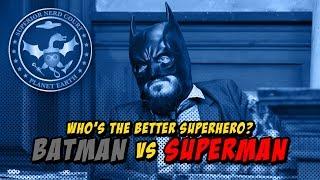 Batman vs. Superman, Who Wins? - Nerd Court