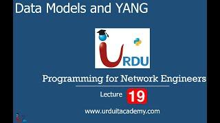 Lecture 19 || Programming for Network Engineers || What is Data Model , YANG Data Model